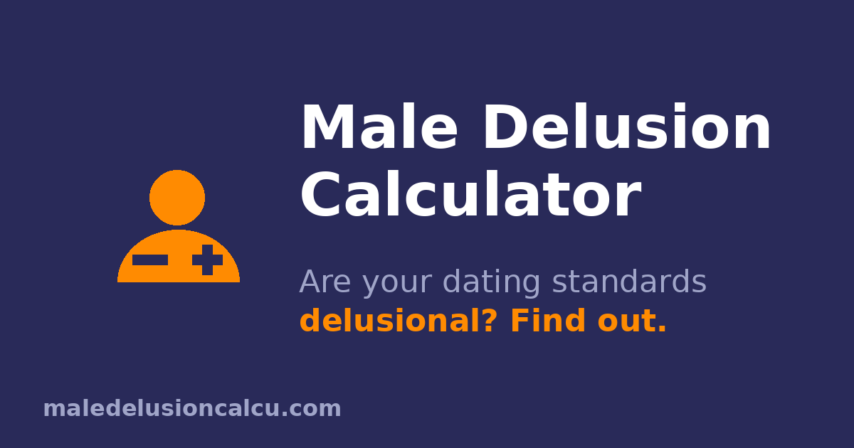 Male Delusion Calculator